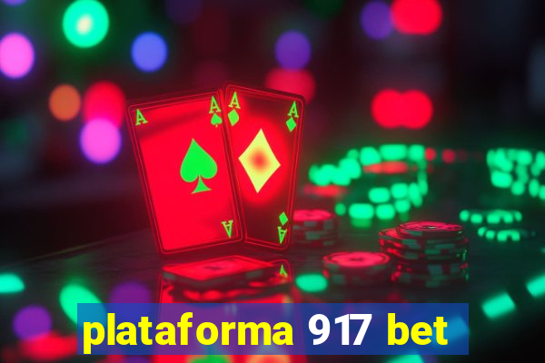 plataforma 917 bet